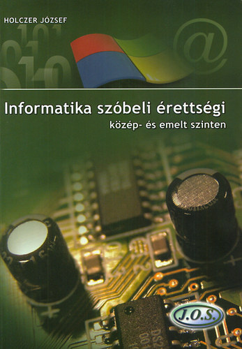 Holczer József - Informatika szóbeli érettségi